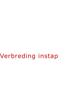 Verbreding instap  Indien het vloeroppervlak onbelangrijk is, kunnen de onderste 4/5 tredes verlengd worden met 200mm, wat de opstap zal vergemakkelijken.